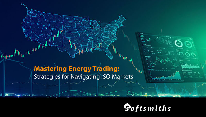 Mastering energy trading strategies for navigating iso markets