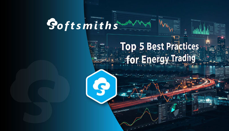 Top 5 best practices for energy trading success